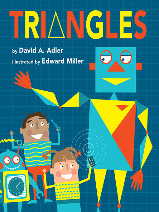 Title details for Triangles by David A. Adler - Available